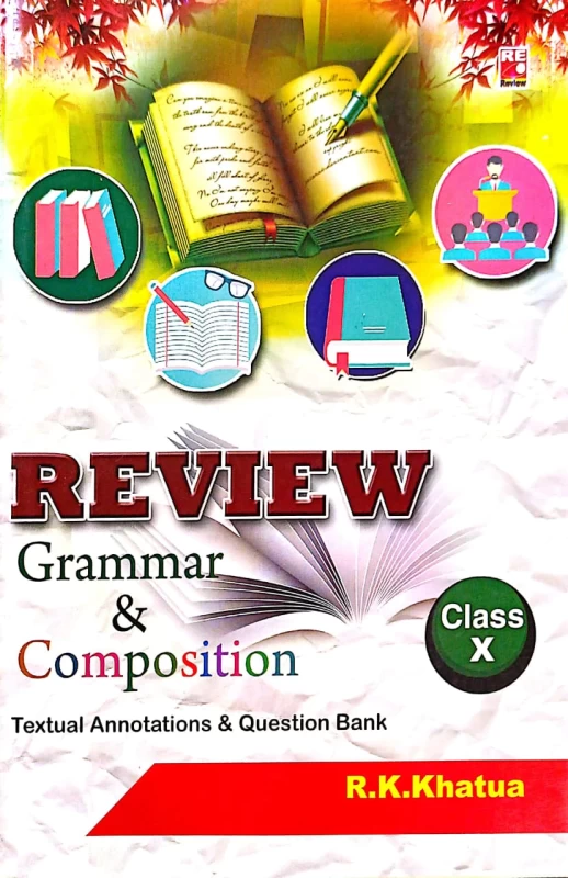 Review English Grammar and Composition for Class 10 (Madhyamik) by R.K. Khatua | Review Publication | Complete Board Exam Guide