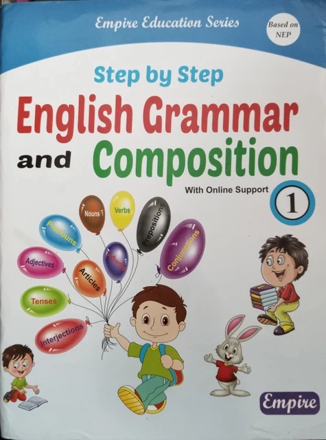 Step by Step - English Grammar and Composition with Online Support - For Class 3| Empire Education Series
