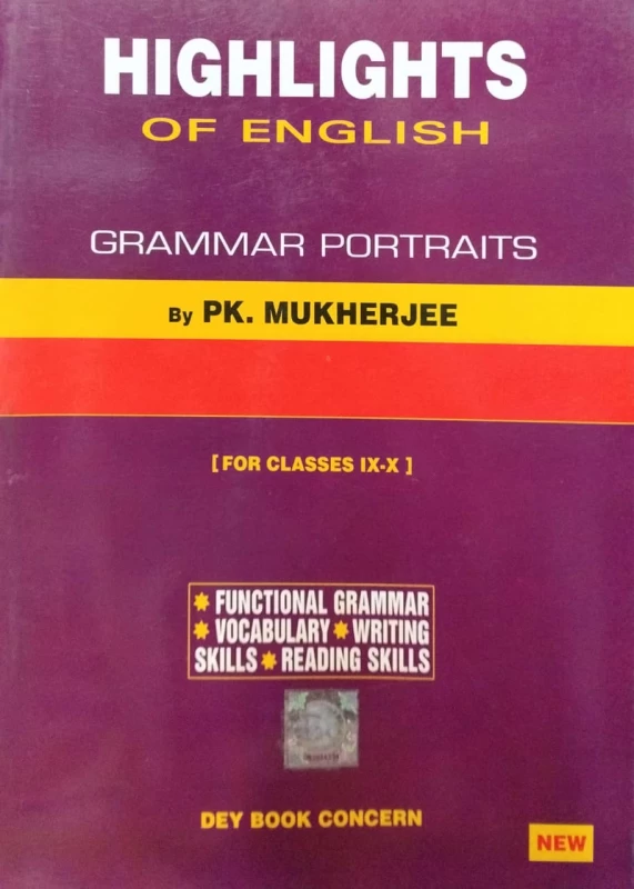Highlights of English Grammar Portraits By P.K. Mukherjee | For Class IX-X | Dey Book Concern